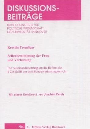 Selbstbestimmung der Frau und Verfassung von Freudiger,  Kerstin, Perels,  Joachim