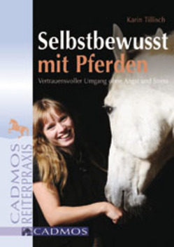 Selbstbewusst mit Pferden von Tillisch,  Karin