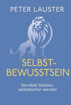 Selbstbewusstsein von Lauster,  Peter