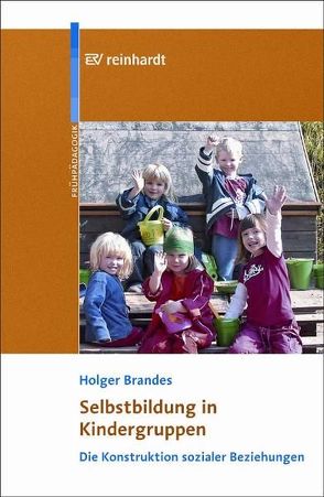 Selbstbildung in Kindergruppen von Brandes,  Holger