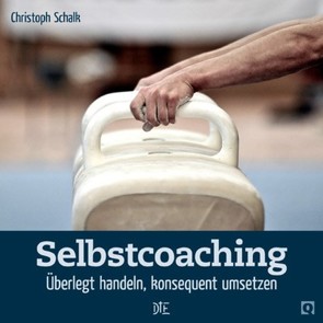 Selbstcoaching von Schalk,  Christoph