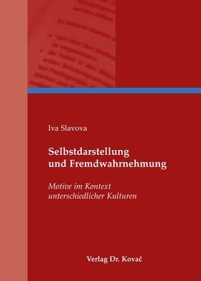 Selbstdarstellung und Fremdwahrnehmung von Slavova,  Iva