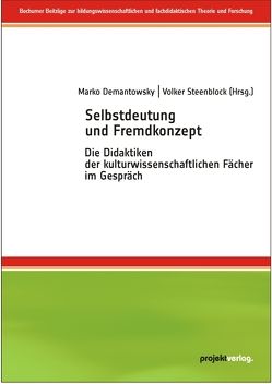 Selbstdeutung und Fremdkonzept von Demantowsky,  Marko, Steenblock,  Volker