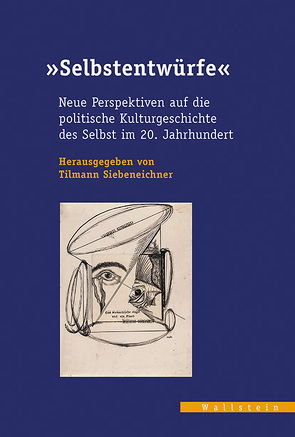 »Selbstentwürfe« von Siebeneichner,  Tilmann