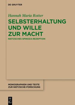 Selbsterhaltung und Wille zur Macht von Rotter,  Hannah Maria