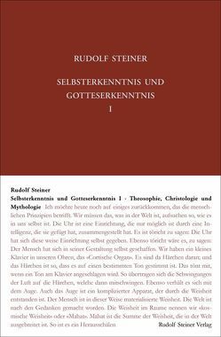 Selbsterkenntnis und Gotteserkenntnis I von Steiner,  Rudolf, Zehnter,  Hans-Christian