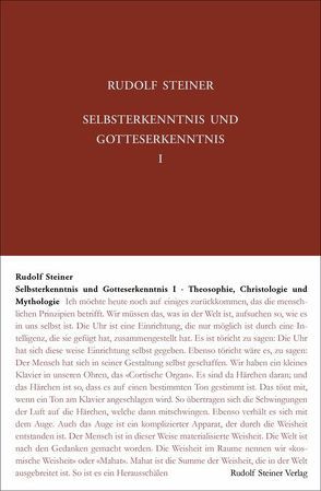 Selbsterkenntnis und Gotteserkenntnis I von Steiner,  Rudolf, Zehnter,  Hans-Christian