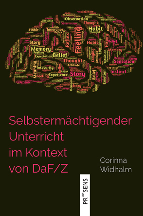 Selbstermächtigender Unterricht im Kontext von DaF/Z von Widhalm,  Corinna