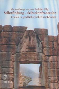 Selbstfindung – Selbstkonfrontation von George,  Marion, Rudolph,  Andrea