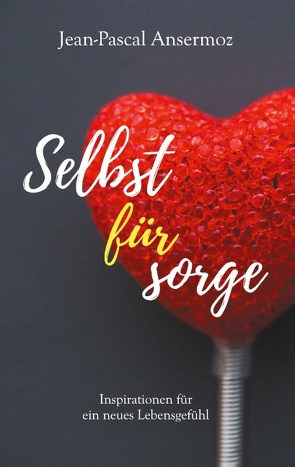 Selbstfürsorge von Ansermoz,  Jean-Pascal