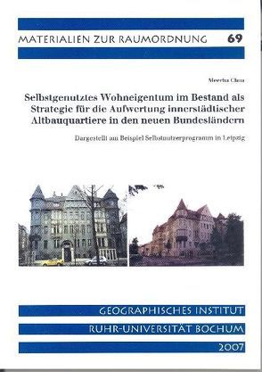 Selbstgenutztes Wohneigentum im Bestand als Strategie für die Aufwertung innerstädtischer Altbauquartiere in den neuen Bundesländern von Choa,  Meerha