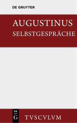 Selbstgespräche von Aurelius Augustinus, Remark,  Peter