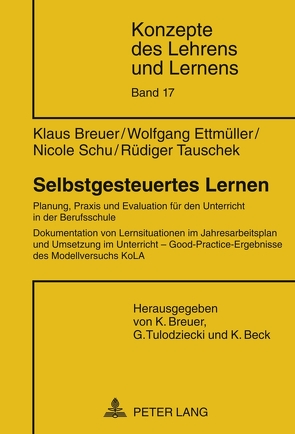 Selbstgesteuertes Lernen von Breuer,  Klaus, Ettmüller,  Wolfgang, Schu,  Nicole, Tauschek,  Rüdiger