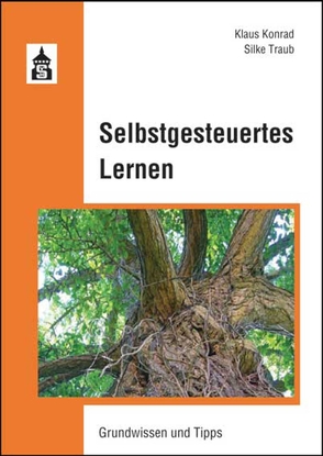 Selbstgesteuertes Lernen von Konrad,  Klaus, Traub,  Silke