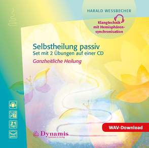 Selbstheilung passiv von Wessbecher,  Harald