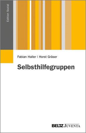 Selbsthilfegruppen von Gräser,  Horst, Haller,  Fabian