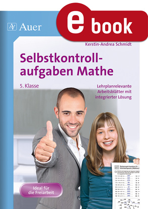 Selbstkontrollaufgaben Mathematik Klasse 5 von Schmidt,  Kerstin-Andrea