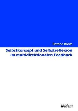 Selbstkonzept und Selbstreflexion im multidirektionalen Feedback von Röhrs,  Bettina