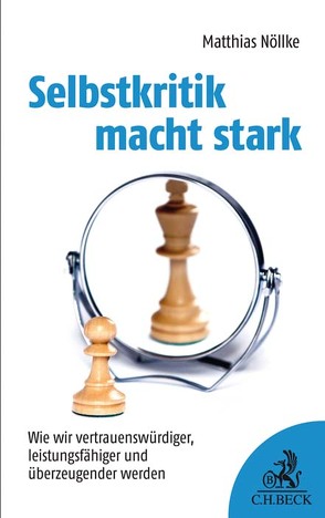 Selbstkritik macht stark von Nöllke,  Matthias