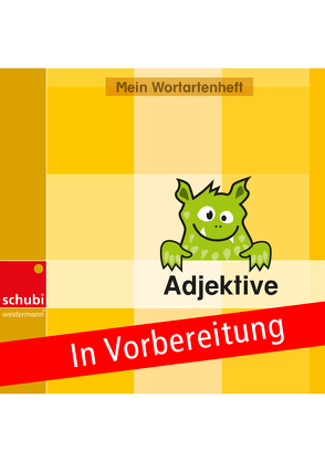 Mein Wortartenheft: Adjektive von Salvisberg