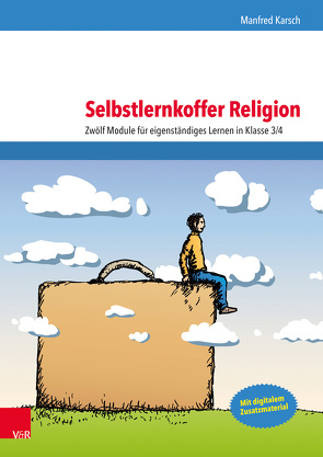 Selbstlernkoffer Religion von Karsch,  Manfred