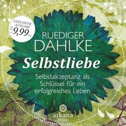 Selbstliebe von Dahlke,  Ruediger