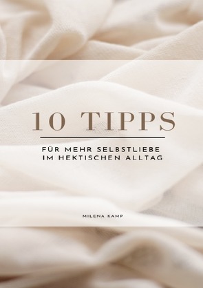 Selbstliebe von Kamp,  Milena