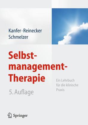 Selbstmanagement-Therapie von Kanfer,  Frederick H., Reinecker,  Hans, Schmelzer,  Dieter