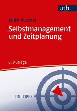 Selbstmanagement und Zeitplanung von Püschel,  Edith