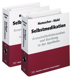 Selbstmedikation von Aye,  Rolf-Dieter, Aye,  Werner, Blasius,  Helga, Hamacher,  Harald, Hamacher,  Marion, Herberich,  Gunhild, Lorenz,  Katrin, Schmidt,  Rüdiger von, Wahl,  Barbara, Wahl,  Martin A., Weber,  Christiane