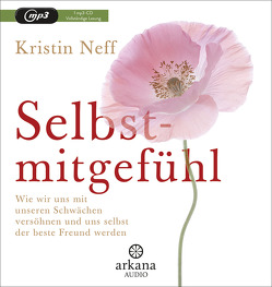 Selbstmitgefühl von Bräutigam,  Maike, Kretzschmar,  Gisela, Neff,  Kristin