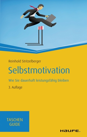 Selbstmotivation von Stritzelberger,  Reinhold