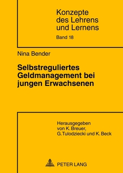 Selbstreguliertes Geldmanagement bei jungen Erwachsenen von Bender,  Nina