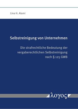 Selbstreinigung von Unternehmen von Alami,  Lina H.