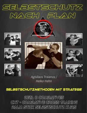 Selbstschutz nach Plan von Hahn,  Heiko, Sieverling,  Guido, Traianos,  Agisilaos