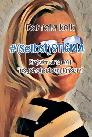 #(selbst)STIGMA von Kolk,  Daniela