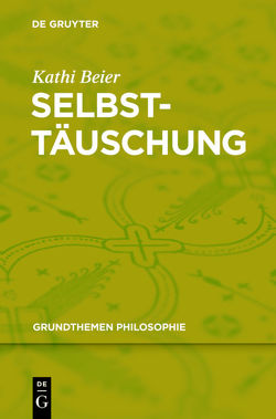 Selbsttäuschung von Beier,  Kathi