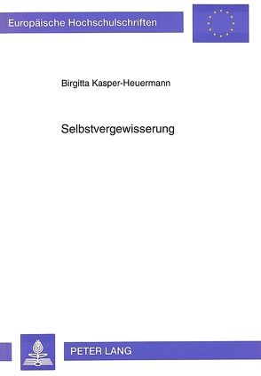 Selbstvergewisserung von Kasper-Heuermann,  Birgitta