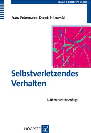 Selbstverletzendes Verhalten von Nitkowski,  Dennis, Petermann,  Franz