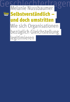 Selbstverständlich – und doch umstritten von Nussbaumer,  Melanie