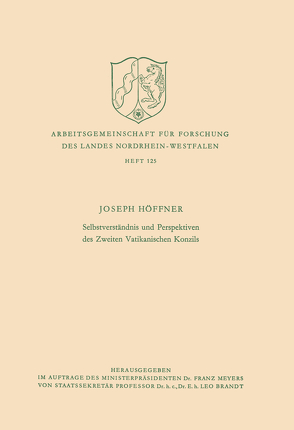 Selbstverständnis und Perspektiven des Zweiten Vatikanischen Konzils von Höffner,  Joseph