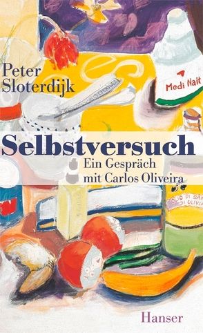 Selbstversuch von Oliveira,  Carlos, Sloterdijk,  Peter