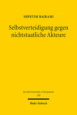 Selbstverteidigung gegen nichtstaatliche Akteure von Bajrami,  Shpetim