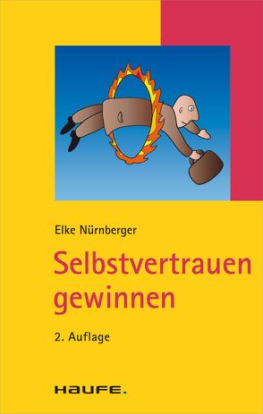 Selbstvertrauen gewinnen von Nürnberger,  Elke