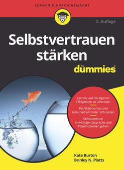 Selbstvertrauen stärken für Dummies von Burton,  Kate, Dubau,  Jürgen, Platts,  Brinley N.