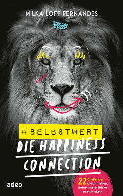 #selbstwert – Die Happiness-Connection von Fernandes,  Milka Loff