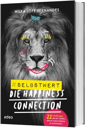 #selbstwert – Die Happiness-Connection von Loff Fernandes,  Milka