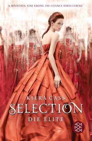 Selection – Die Elite von Cass,  Kiera, Friedrich,  Susann