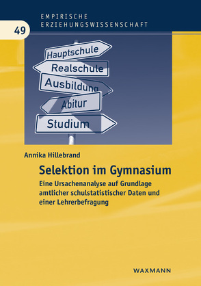 Selektion im Gymnasium von Hillebrand,  Annika