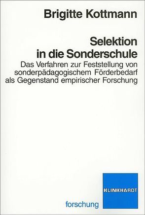 Selektion in die Sonderschule von Kottmann,  Brigitte